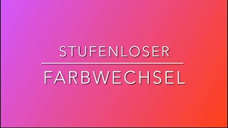 Stufenloser Farbwechsel (Ärmel)