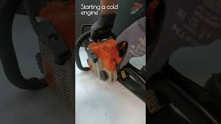 Starting Stihl Chainsaw / How to start Stihl Chainsaw ?