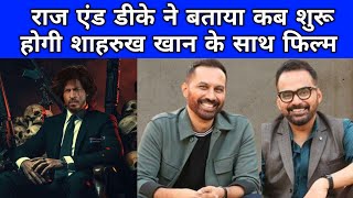 Raj & DK Next Action Movie With Shahrukh Khan | SRK 3 Upcoming Films Update