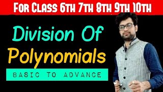 Division of Polynomial | Polynomial | Class 9/10 | Navneet Tiwari | Schoolastro