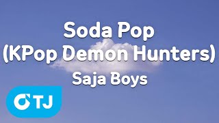 [TJ노래방] Soda Pop(KPop Demon Hunters OST) - Saja Boys / TJ Karaoke