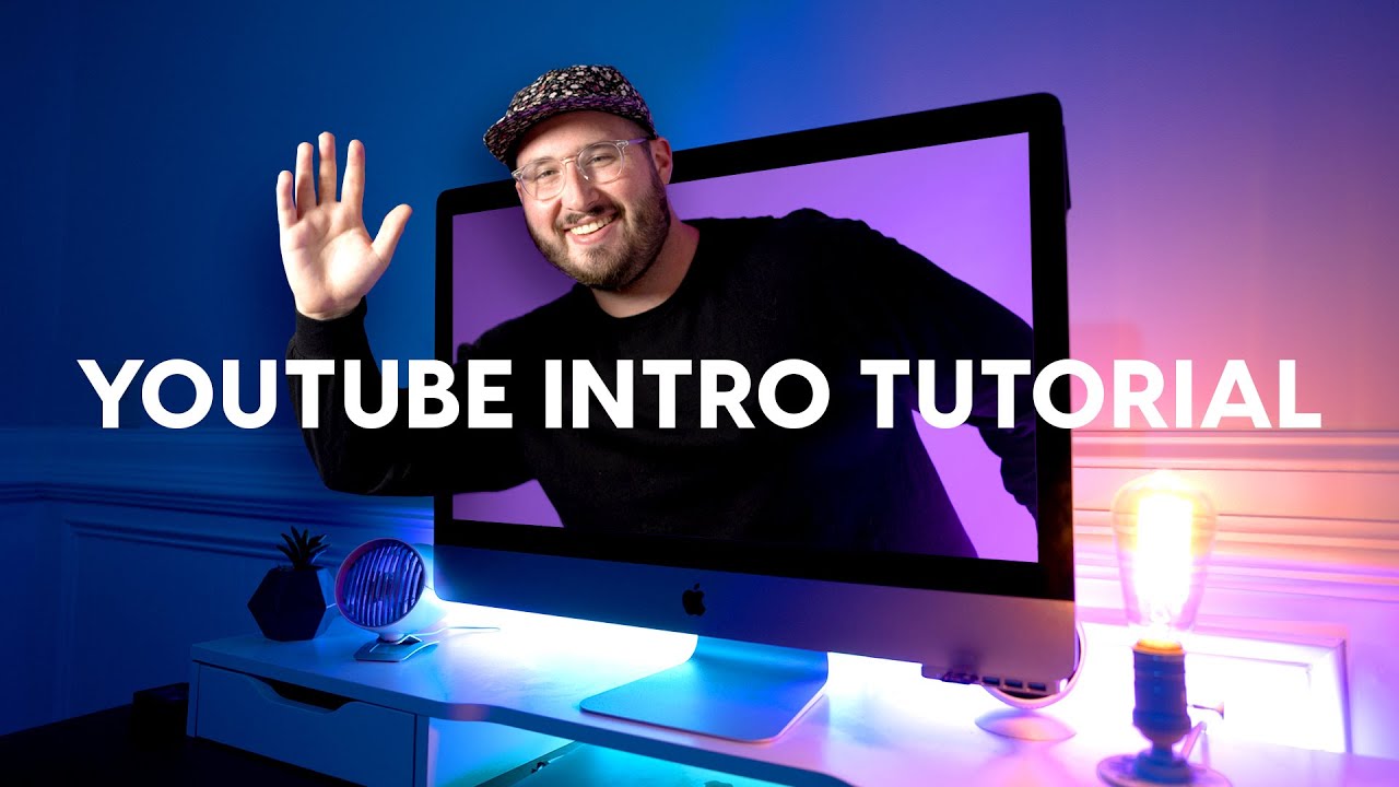 How To Make A Youtube Intro Start Your Videos Strong Youtube