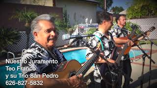 TEO FRANCO Y SU TRIO SAN PEDRO NUESTRO JURAMENTO EN VIVO OFFICIAL VIDEO