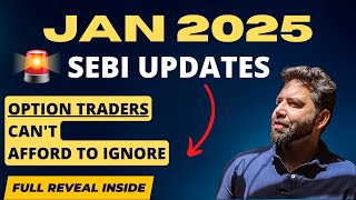 Jan 2025 Latest SEBI Update for Options Traders | Get pro with #equityincome