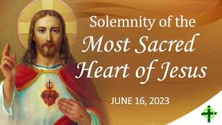 June 16, 2023 / Solemnity of the Most Sacred Heart of Jesus with Fr. Dave Concepcion