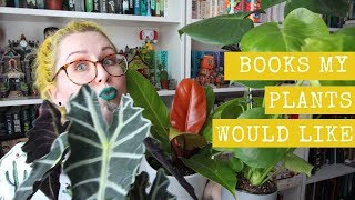 BOOKS MY HOUSEPLANTS WOULD LIKE!!