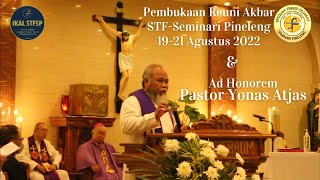 Pembukaan Reuni Akbar STF Seminari Pineleng, 19-21 Agustus 2022 dan Ad Honorem Pastor Yonas Atjas