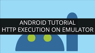 Android Tutorial: Http execution on Emulator (Part-4) | Edureka