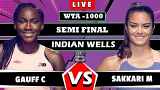 🔴LIVE: Gauff vs Sakkari BNP Paribas Open Indian Wells 2024 | Semifinal