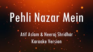 Pehli Nazar Mein | Race | Atif Aslam | Karaoke With Lyrics | Only Guitra Chords...