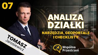 ANALIZA DZIAŁKI - NARZĘDZIA, GEOPORTALE I CHECKLISTY  | Tomasz Jarosiewicz