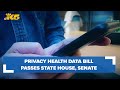 Bill to strengthen privacy of health data passes state House, Senate