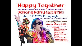 Harmony Club - Happy Together -  CNY Dancing Party - featuring guest star Lanny Shum 4K video