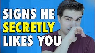 5 SIGNS A GUY LIKES YOU (SECRETLY)