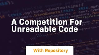 a competition for unreadable code