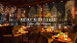 Rainy Night & Relaxing Jazz Music in 4K Coffee Shop | Smooth Piano Jazz Music for Study, Work, Sleep