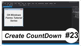 C# Windows Forms Tutorial #23 - How to Create a Countdown Clock