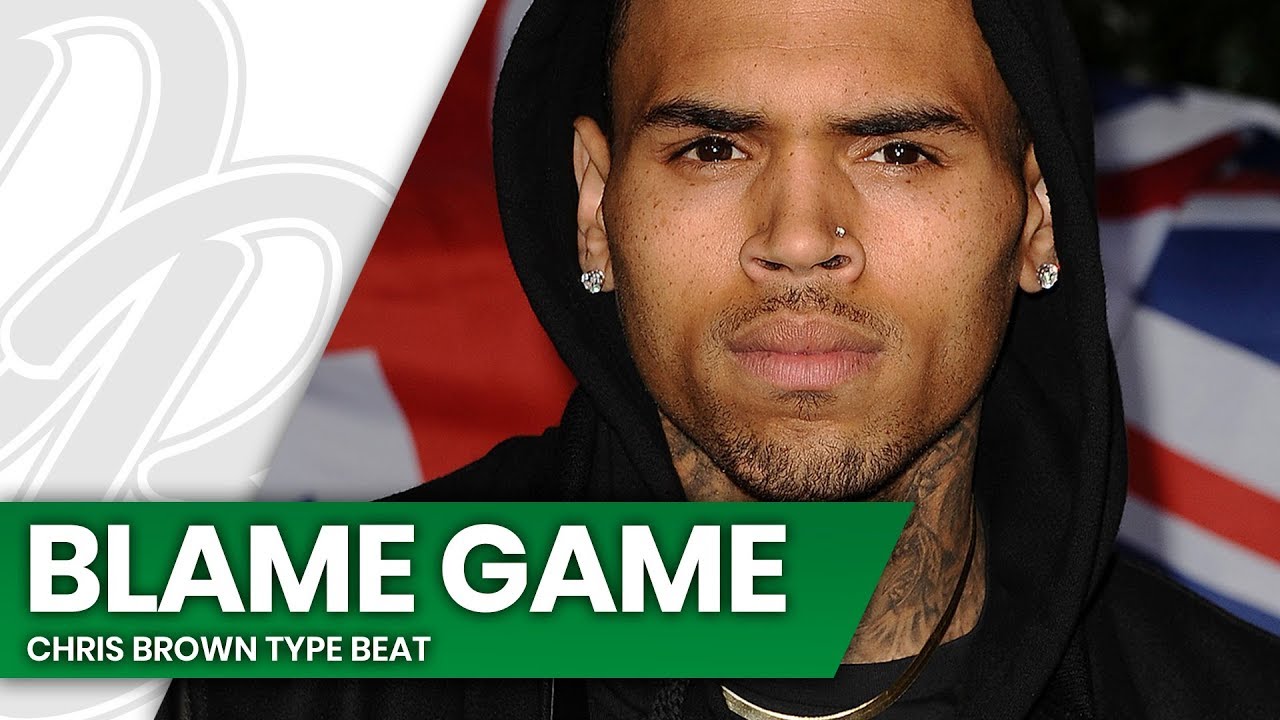 Chris Brown Type Beat - Blame Game | R&B Instrumental - YouTube