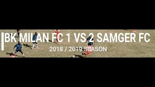 BK MILAN FC 1 VS 2 SAMGER FC - GAMBIA PREMIER LEAGUE - BY TNLG2K19