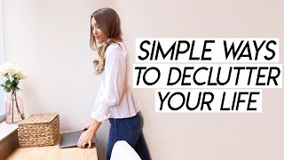 Simple Ways to Declutter Your Life | minimalist-ish, slow living, and simple living!