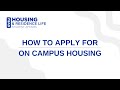 How to Apply for On-Campus Housing