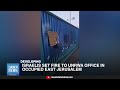 israelis set ablaze unrwa office in occupied east jerusalem dawn news english