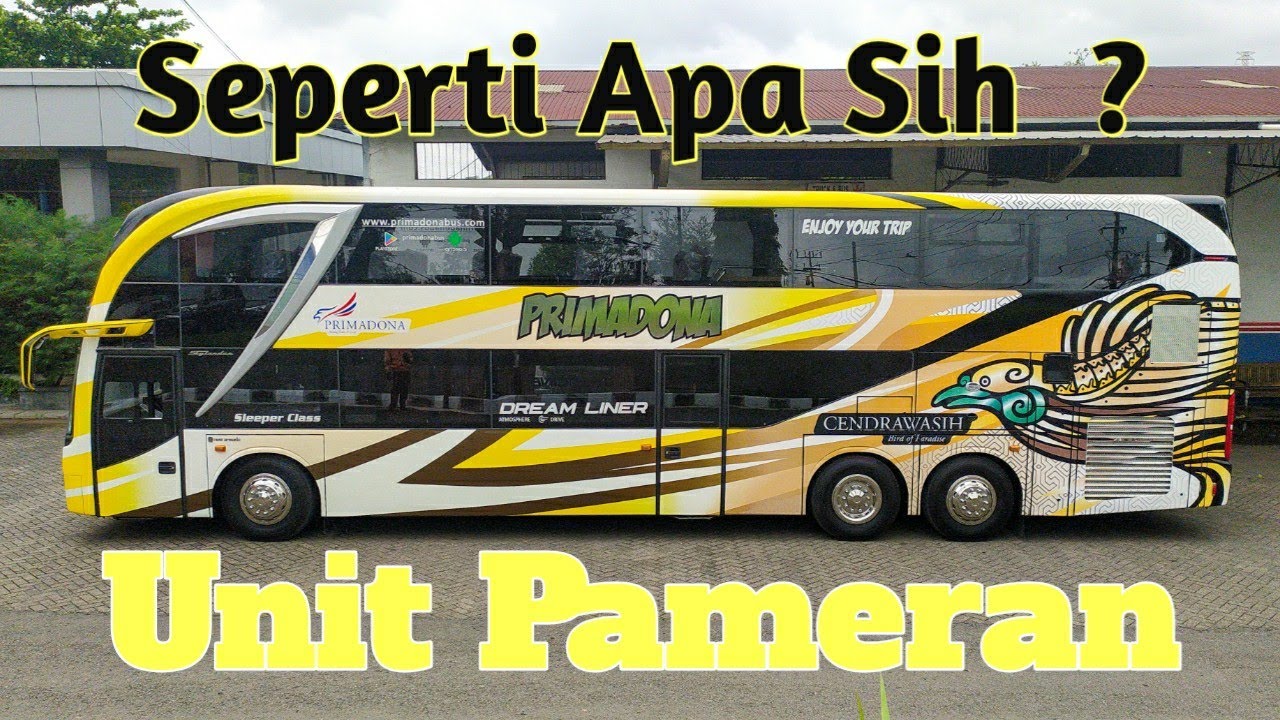 [Rilis] Melihat Lebih Dekat Bus Double Decker Mewah PRIMADONA ...