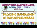 ESP 4 || QUARTER 2 WEEK 1 - WEEK 2 | PAGIGING MAHINAHON AT MAPAGPAKUMBABA | MELC-BASED