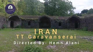 Iran TT carevanserai کاروانسرای تی تی  Directed by: Hemn Alani