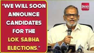 We will soon announce candidates for the Lok Sabha elections.-Kodijal Ibrahim  | News Karnataka