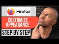 How to Customize Appearance on Firefox — Step by Step Mozilla Firefox Tutorial