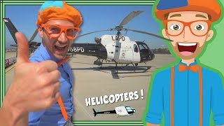 Blippi and the LAPD Helicopter | Educational Videos for Kids