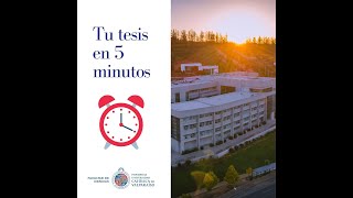 Tu tesis en 5 minutos