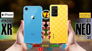IPHONE XR VS REALME GT NEO 3T FULL SPECIFICATION COMPARISON
