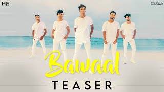 BAWAAL | Teaser | MJ5 | New Song | Out on 12th March