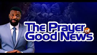 The Prayer of Good News