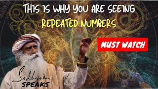 Why Do I Keep On Seeing Repeated Numbers? Sadhguru Answers