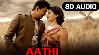Aathi 8D Audio Song | Kaththi | Vijay, Samantha Ruth Prabhu - Tamil 8D Songs