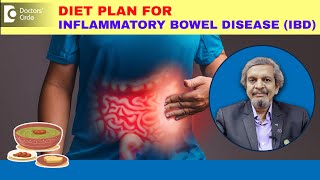 Best diet plan for Inflammatory Bowel Disease | IBD Diet by Expert-Dr.Rajasekhar MR| Doctors' Circle