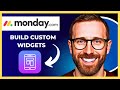 How To Build Custom Widgets On MONDAY.COM (Complete 2025 Guide)