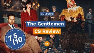 The Gentlemen - CS Review (7.5/10 Badges)