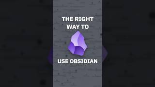 Don't Use Obsidian the Wrong Way