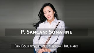 P. Sancan: Sonatine for flute and piano (Erin Bouriakov, flute; Jeonghwa Hur, piano)