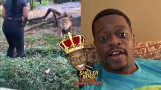 Shuler King - Why Is This Lady In The Lion Exhibit?!!!