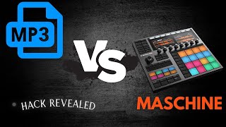 How To Import MP3 Files In Maschine (MY EASY HACK)