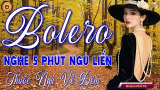 LK BOLERO Trữ Tình MỚI ĐÉT 2026 - Nhạc Vàng Xưa Tuyển Chọn Vừa Ra Lò CỰC KỲ ÊM TAI Ru Ngủ Đêm Khuya