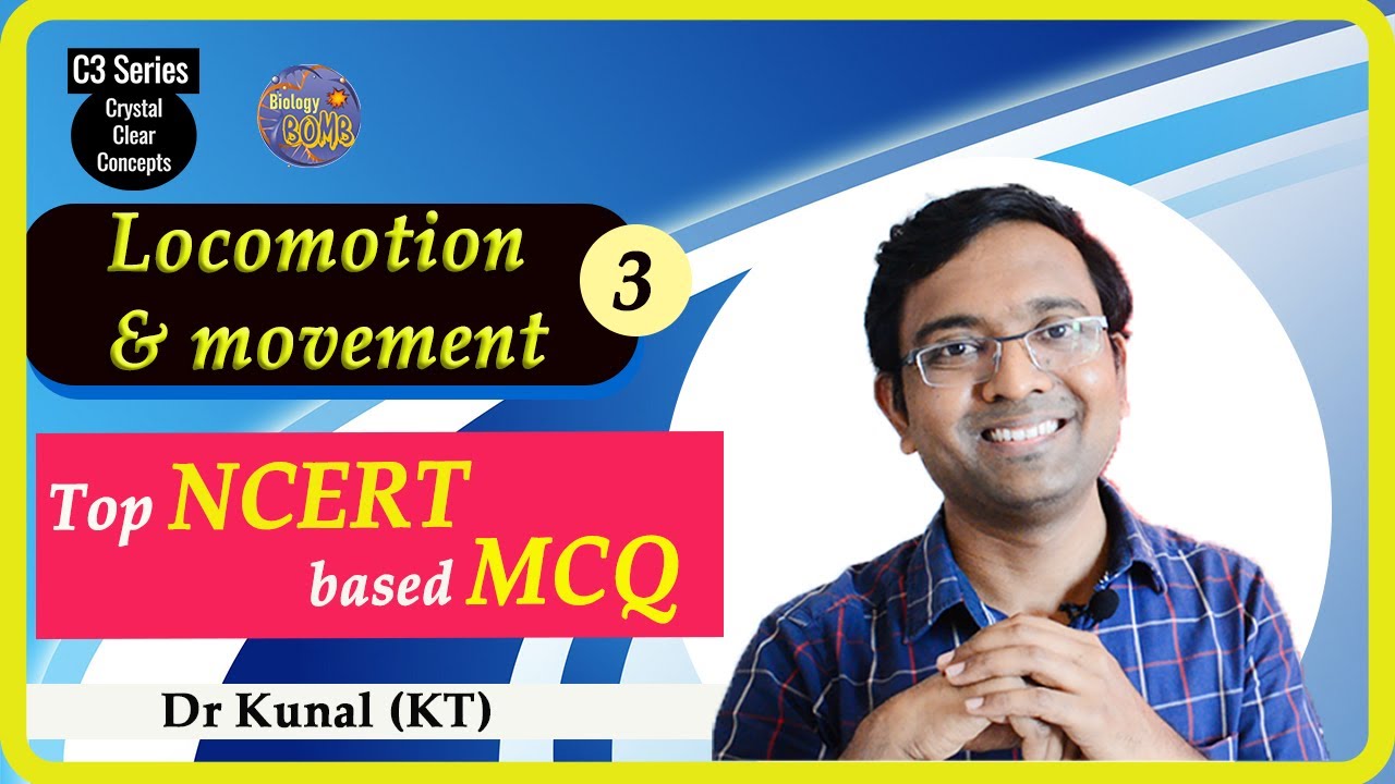 Best NCERT MCQ I Locomotion And Movements I Lec 3 I Class 11 NEET ...