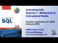 Learning SQL Queries -- Wildcard Filtering and Calculated Fields