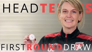 HEAD TENNIS | First Round Draw