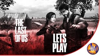 The Last Of Us Remastered Gameplay Walkthrough Playthrough Let's Play (Full Game) - Part 1